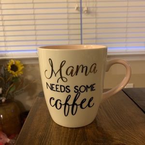 “Mama needs some coffee” 16 oz mug